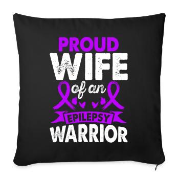 Wife of Epilepsy Warrior Awareness Month - Sofa pillowcase 17,3'' x 17,3'' (45 x 45 cm) - black - Front