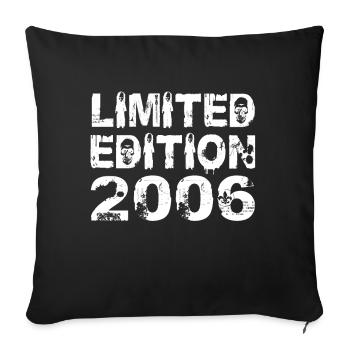 Limited Edition 2006 Birthday 2006 Birthday - Sofa pillowcase 17,3'' x 17,3'' (45 x 45 cm) - black - Front