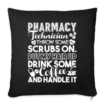 Pharmacy Technician Pharmacy Technician Handle It - Sofa pillowcase 17,3'' x 17,3'' (45 x 45 cm) - black - Front