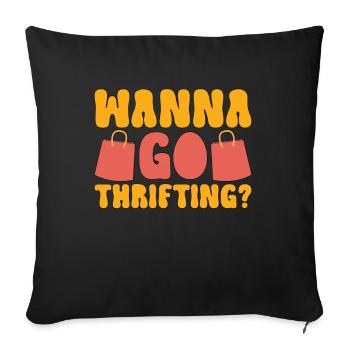 Thrift Shopping veulent aller à la chasse aux bonnes affaires - Housse de coussin décorative 45 x 45 cm - noir - Devant