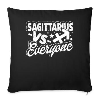 Sagittarius Sagittarius Vs Everyone Sign Of Zodiac - Sofa pillowcase 17,3'' x 17,3'' (45 x 45 cm) - black - Front