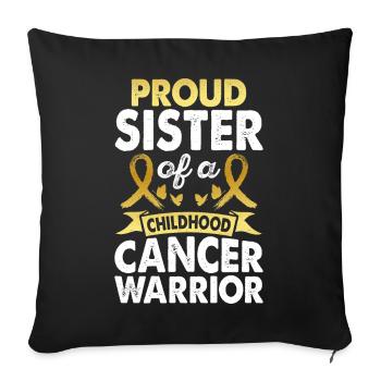 Sister of the Childhood Cancer Warrior - Sofa pillowcase 17,3'' x 17,3'' (45 x 45 cm) - black - Front