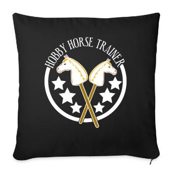 Hobbyhorse Trainer Hobby Horse - Sofa pillowcase 17,3'' x 17,3'' (45 x 45 cm) - black - Front