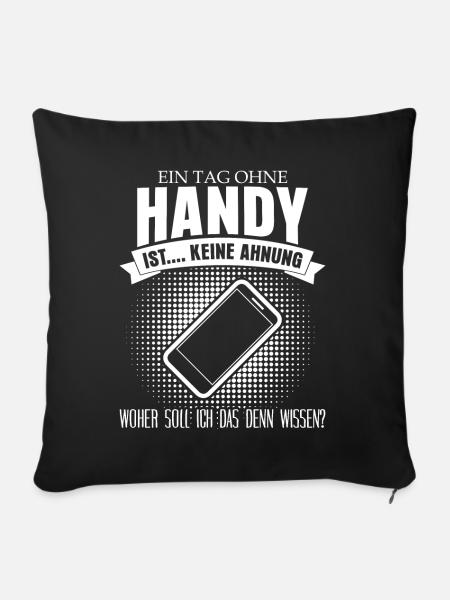 Handy Handysüchtig Telefon Cellphone - Sofakissenbezug 45 x 45 cm - Schwarz
