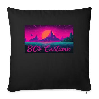 80s Theme Party This is my 80s costume - Sofa pillowcase 17,3'' x 17,3'' (45 x 45 cm) - black - Front