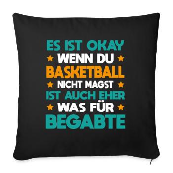 Basketball Für Begabte Basketballspieler Verein - Sofakissenbezug 45 x 45 cm - Schwarz - Vorne