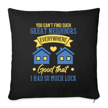 Lustige Nachbar Haus Familie Nachbarschaft - Sofakissenbezug 45 x 45 cm - Schwarz - Vorne