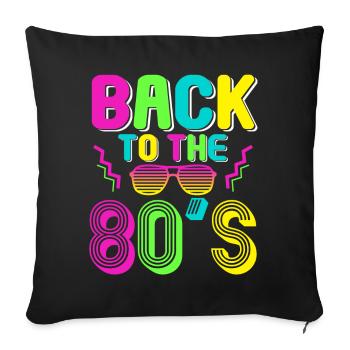 80s Themed Party Back to the 80s Costume - Sofa pillowcase 17,3'' x 17,3'' (45 x 45 cm) - black - Front