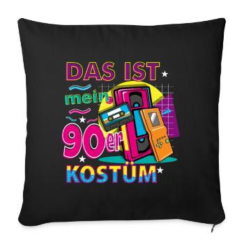 Das ist mein 90er Kostüm - Sofakissenbezug 45 x 45 cm - Schwarz - Vorne