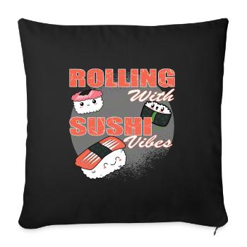 Sushi Vibes Rolling japanese Foodie love - Sofa pillowcase 17,3'' x 17,3'' (45 x 45 cm) - black - Front