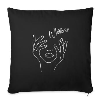Whatever - Sofakissenbezug 45 x 45 cm - Schwarz - Vorne