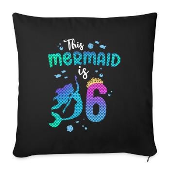 Cette sirène est 6 ans Sirène 6ème fille - Housse de coussin décorative 45 x 45 cm - noir - Devant