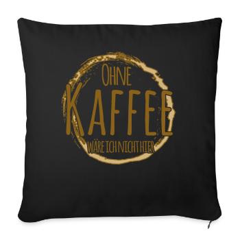 Kaffee Morgenmuffel Kaffeetrinker - Sofakissenbezug 45 x 45 cm - Schwarz - Vorne