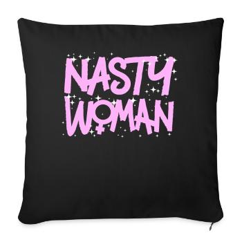 Feminist Nasty Woman - Sofa pillowcase 17,3'' x 17,3'' (45 x 45 cm) - black - Front