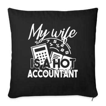 Accountant My Wife Is A Hot Accountant - Sofa pillowcase 17,3'' x 17,3'' (45 x 45 cm) - black - Front