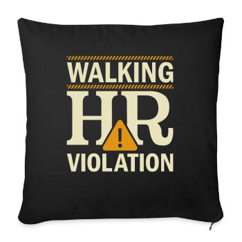Human Resources Walking HR Violation - HR - Sofa pillowcase 17,3'' x 17,3'' (45 x 45 cm) - black - Front
