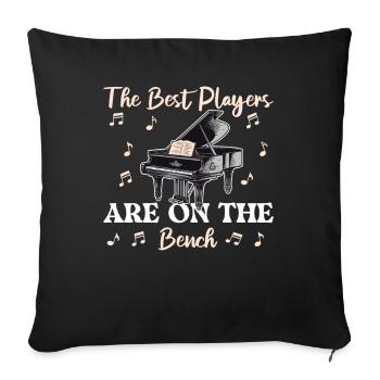 Les meilleurs joueurs sont sur le banc pianiste - Housse de coussin décorative 45 x 45 cm - noir - Devant