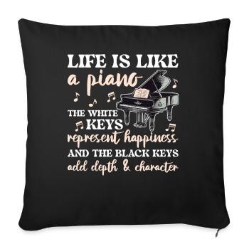 Life Is Like A Piano Piano Player - Sofa pillowcase 17,3'' x 17,3'' (45 x 45 cm) - black - Front