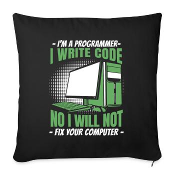 No I Will Not Fix Your Computer Developer - Sofa pillowcase 17,3'' x 17,3'' (45 x 45 cm) - black - Front