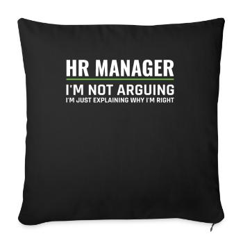 HR Manager Not Arguing Just Explaining - HR - Sofa pillowcase 17,3'' x 17,3'' (45 x 45 cm) - black - Front