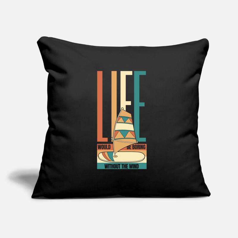 Life Would Be Boring Without The Wind Surfer Sofa pillowcase 17,3'' x 17,3'' (45 x 45 cm)