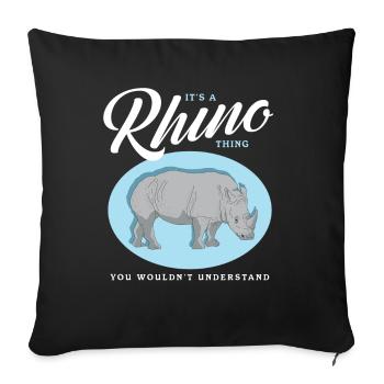 Rhinoceros Rhinoceros Rhinos Gift - Sofa pillowcase 17,3'' x 17,3'' (45 x 45 cm) - black - Front