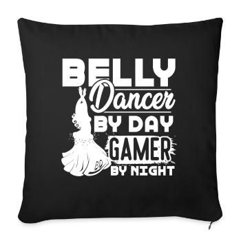 Belly Dance Belly Dancer By Day Gamer By Night - Sofa pillowcase 17,3'' x 17,3'' (45 x 45 cm) - black - Front