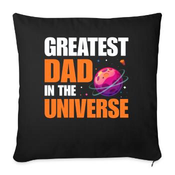 Greatest Dad In The Universe Science Dad Funny - Sofa pillowcase 17,3'' x 17,3'' (45 x 45 cm) - black - Front
