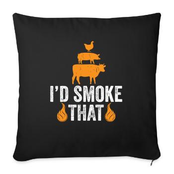 Barbecue que je fumerais cette fumée grillée - Housse de coussin décorative 45 x 45 cm - noir - Devant