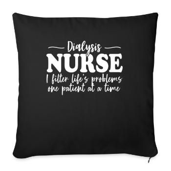 Dialysis Nurse Funny Kidney Nurses Nephrology - Sofa pillowcase 17,3'' x 17,3'' (45 x 45 cm) - black - Front