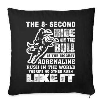 Bull Riding The 8 Second Ride On The Bulll - Sofa pillowcase 17,3'' x 17,3'' (45 x 45 cm) - black - Front