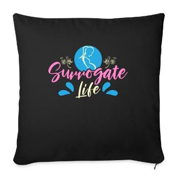 Surrogacy Surrogate Life IVF Infertility Awareness - Sofa pillowcase 17,3'' x 17,3'' (45 x 45 cm) - black - Front