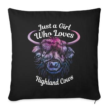 Just A Girl Who Loves Highland Cows - Sofakissenbezug 45 x 45 cm - Schwarz - Vorne