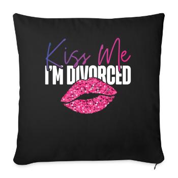 Bonne fête de divorce Embrasse-moi Je suis - Housse de coussin décorative 45 x 45 cm - noir - Devant