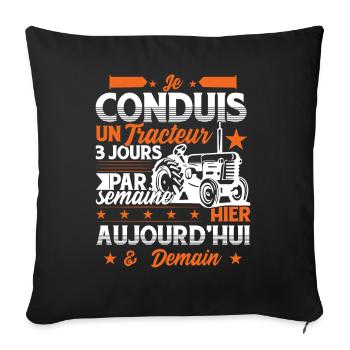Je Conduis Un Tracteur - Housse de coussin décorative 45 x 45 cm - noir - Devant