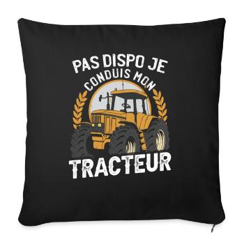 Pas Dispo Je Conduis Mon Tracteur - Housse de coussin décorative 45 x 45 cm - noir - Devant