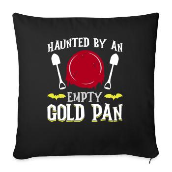 Hanté par une casserole d’or vide - orpaillage - Housse de coussin décorative 45 x 45 cm - noir - Devant