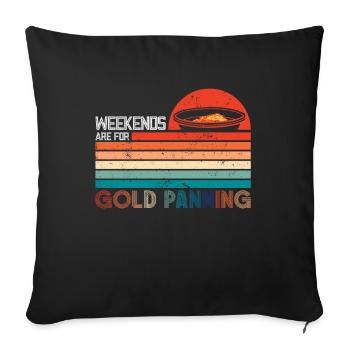 Les week-ends sont là pour l’orpaillage de l’or - Housse de coussin décorative 45 x 45 cm - noir - Devant