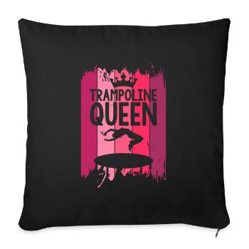 Trampoline Queen Trampolin - Sofa pillowcase 17,3'' x 17,3'' (45 x 45 cm) - black - Front
