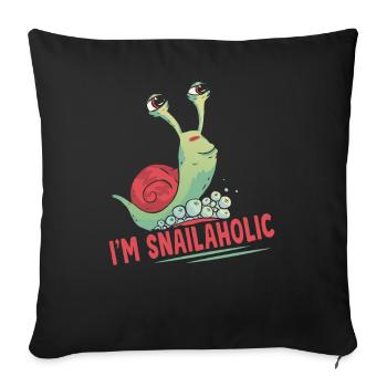 Snail Lover Snailaholic Snail Owner - Sofa pillowcase 17,3'' x 17,3'' (45 x 45 cm) - black - Front