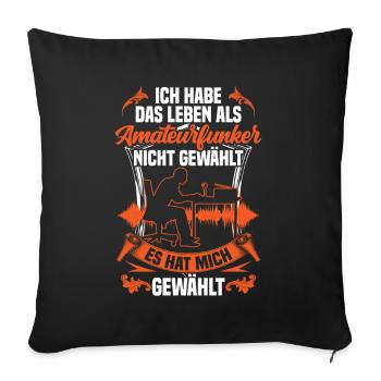Leben als Amateurfunker Hobbyfunker - Sofakissenbezug 45 x 45 cm - Schwarz - Vorne