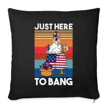 Just Here To Bang America Chicken Firework - Sofa pillowcase 17,3'' x 17,3'' (45 x 45 cm) - black - Front