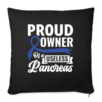 Proud Owner Of A Useless Pancreas - Diabetics - Sofa pillowcase 17,3'' x 17,3'' (45 x 45 cm) - black - Front