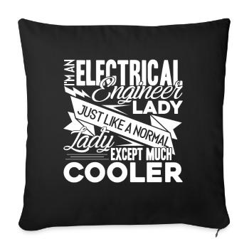Electrical Engineer Im An Electrical Engineer Lady - Sofa pillowcase 17,3'' x 17,3'' (45 x 45 cm) - black - Front