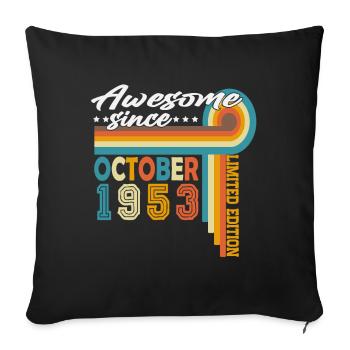 Oktober 1953 Jahrgang Vintage Retro Geburtstag - Sofakissenbezug 45 x 45 cm - Schwarz - Vorne