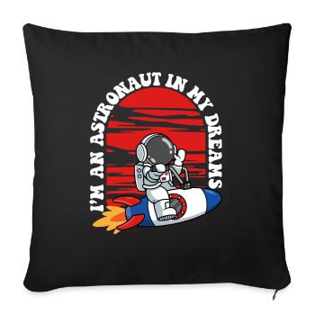 Je suis un astronaute dans mes rêves Cosmonaute - Housse de coussin décorative 45 x 45 cm - noir - Devant