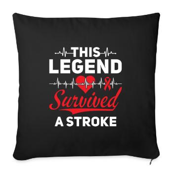 This Legend Survived A Stroke - Schlaganfall - Sofakissenbezug 45 x 45 cm - Schwarz - Vorne