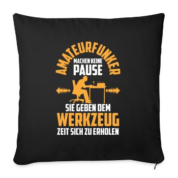 Amateur radio operator does not take a break Amateur radio operator - Sofa pillowcase 17,3'' x 17,3'' (45 x 45 cm) - black - Front