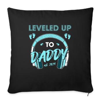 Leveled Up To Daddy Est. 2024 - Sofakissenbezug 45 x 45 cm - Schwarz - Vorne