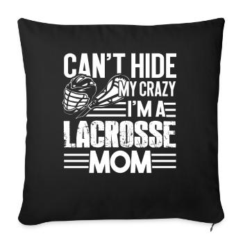 Lacrosse Crazy Lacrosse Mom - Sofa pillowcase 17,3'' x 17,3'' (45 x 45 cm) - black - Front